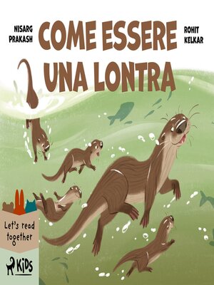 cover image of Come essere una lontra